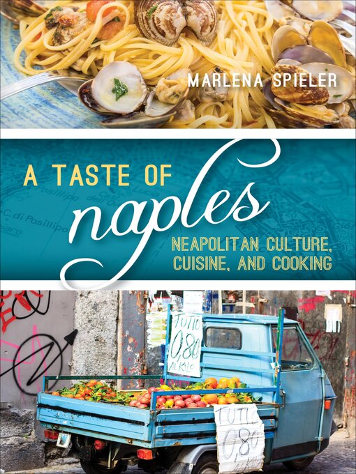 Title details for Taste of Naples by Marlena Spieler - Available